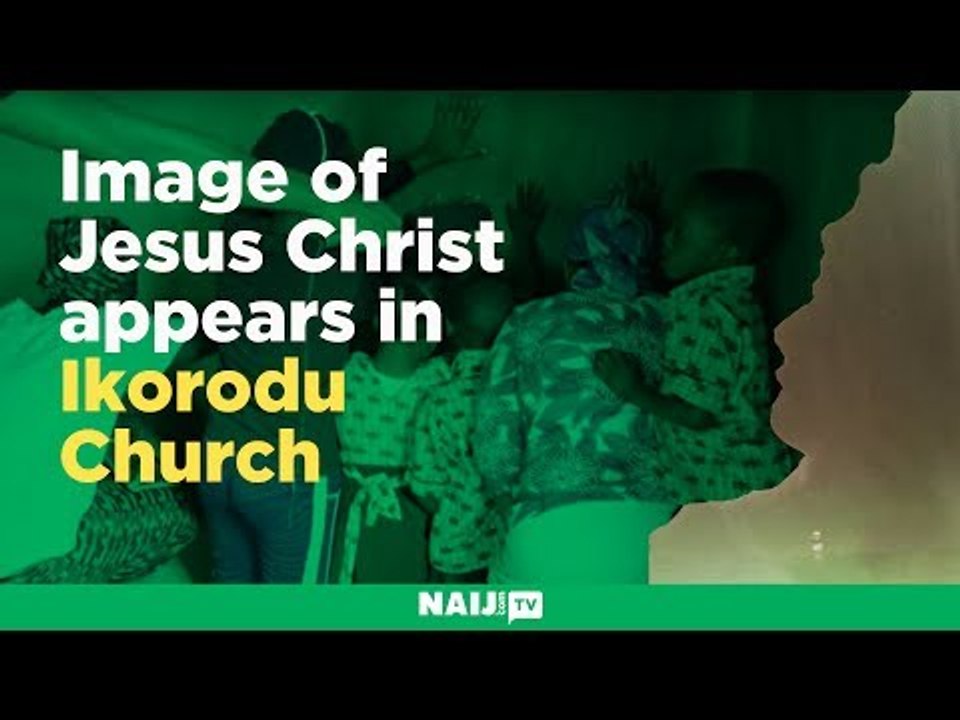 Image of Jesus Christ appears in Ikorodu Church