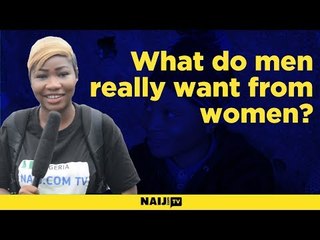 What do men really want from women?