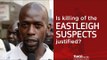 Eastleigh suspects gunned down by the police - was this justified?