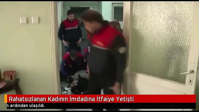 Rahatsızlanan Kadının İmdadına İtfaiye Yetişti