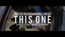 Philthy Rich feat Bankroll Fresh 