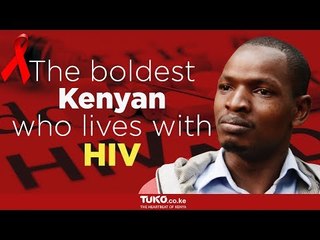 Meet Kimutai Kemboi, the boldest Kenyan living with HIV