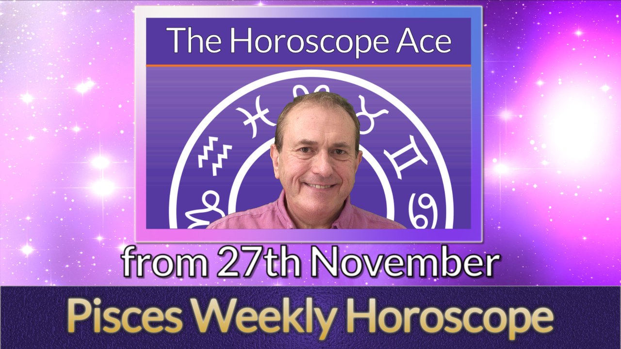 Pisces Horoscopes from 27th November - 4th December 2017