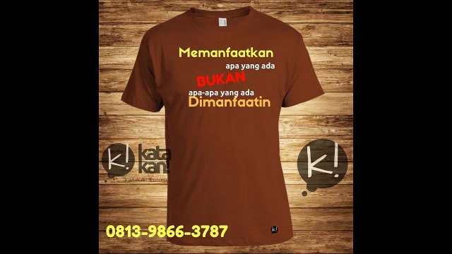 promo!!! +62813-9866-3787 (telkomsel), Jual Kaos Kata-kata unik dan Custom (desain suka-suka)
