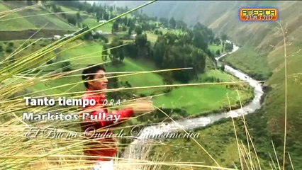 Tanto Tiempo  markitos pullay