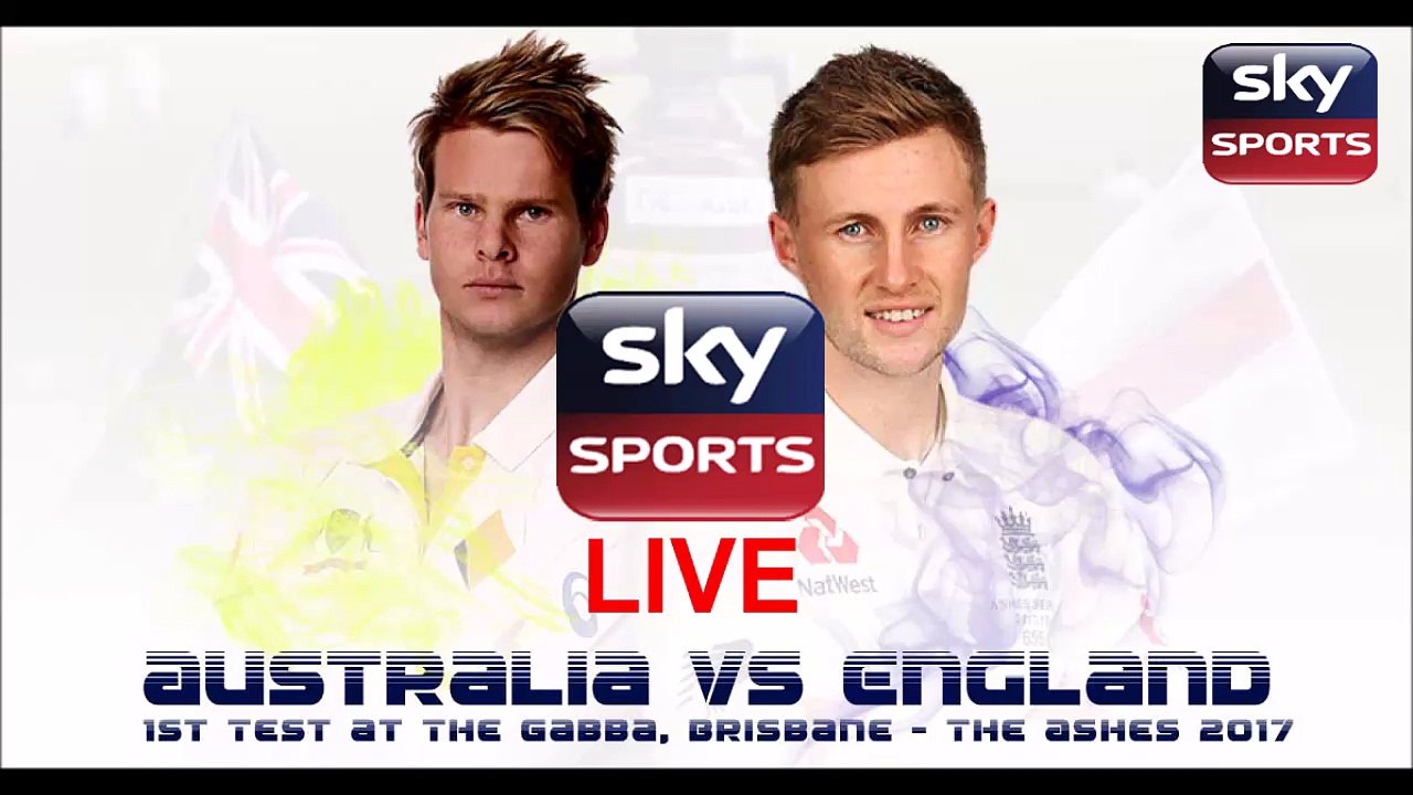 australia vs england the ashes 1st test 2017 live