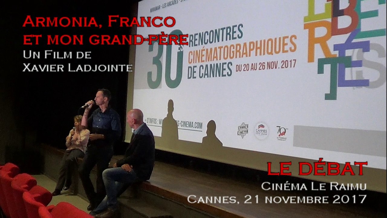 RENCONTRES CINÉMATOGRAPHIQUES DE CANNES : ARMONIA, FRANCO ET MON GRAND-PÈRE (LE DÉBAT)