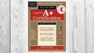 Download PDF CompTIA A+ Certification All-in-One Exam Guide, 8th Edition (Exams 220-801 & 220-802) FREE