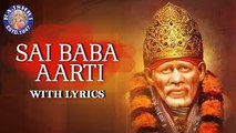 Sai Baba Aarti | Sai Baba Songs | आरती साई बाबा | Aarti Sai Baba | Full Sai Baba Aarti With Lyrics