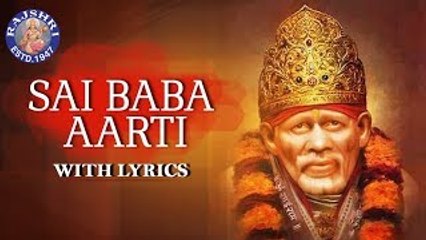 Download Video: Sai Baba Aarti | Sai Baba Songs | आरती साई बाबा | Aarti Sai Baba | Full Sai Baba Aarti With Lyrics