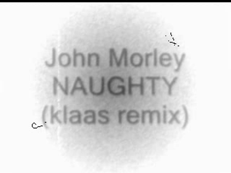 john morley naughty klaas remix