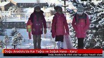 Doğu Anadolu'da Kar Yağışı ve Soğuk Hava - Kars/