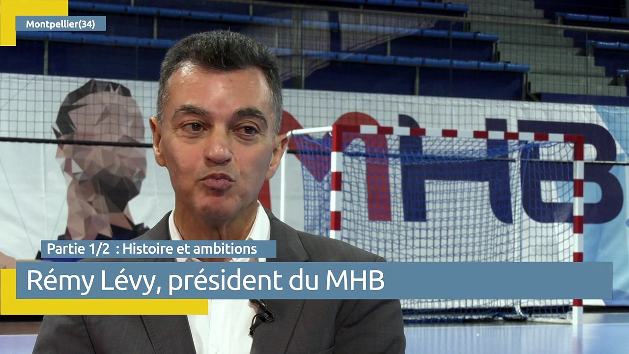 Les confidences de Rémy Lévy, président du MHB - Via Occitanie - 20.11.2017