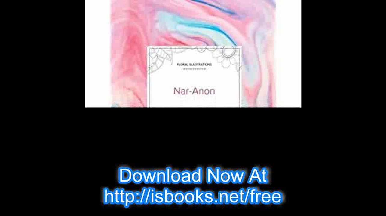 Adult Coloring Journal Nar-Anon (Floral Illustrations, Bubblegum)