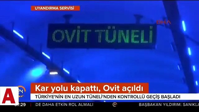 137 yıllık hayal gerçekleşti!; Ovit Tüneli ulaşıma açıldı