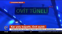 137 yıllık hayal gerçekleşti! Ovit Tüneli ulaşıma açıldı