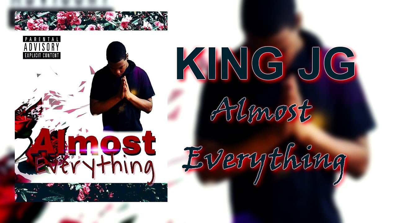King JG - Almost Everything