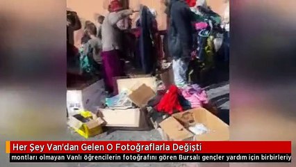 Her Şey Van'dan Gelen O Fotoğraflarla Değişti