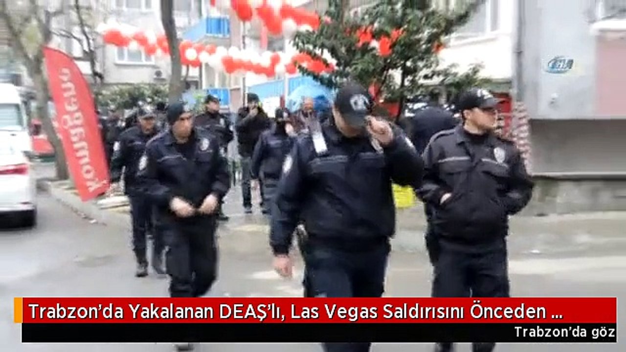 Trabzon'da Yakalanan DEAŞ'lı, Las Vegas Saldırısını Önceden Biliyormuş