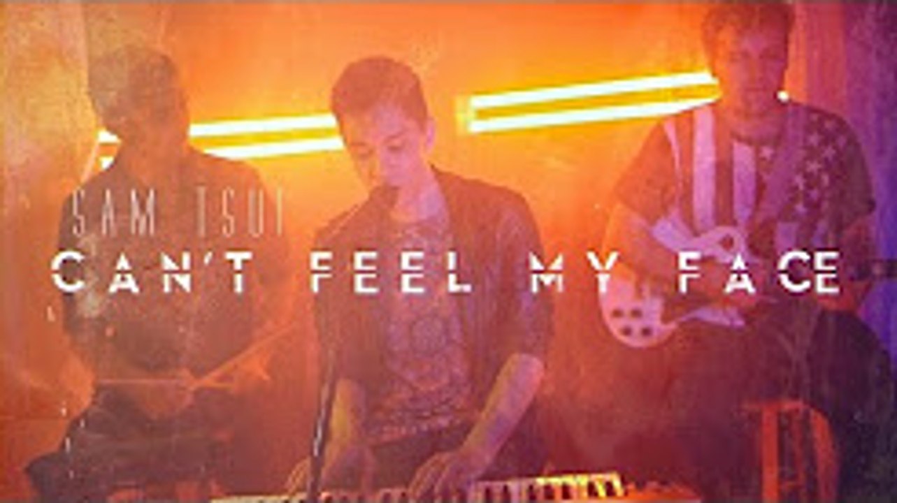 Can't Feel My Face (The Weeknd) - Sam Tsui Cover
