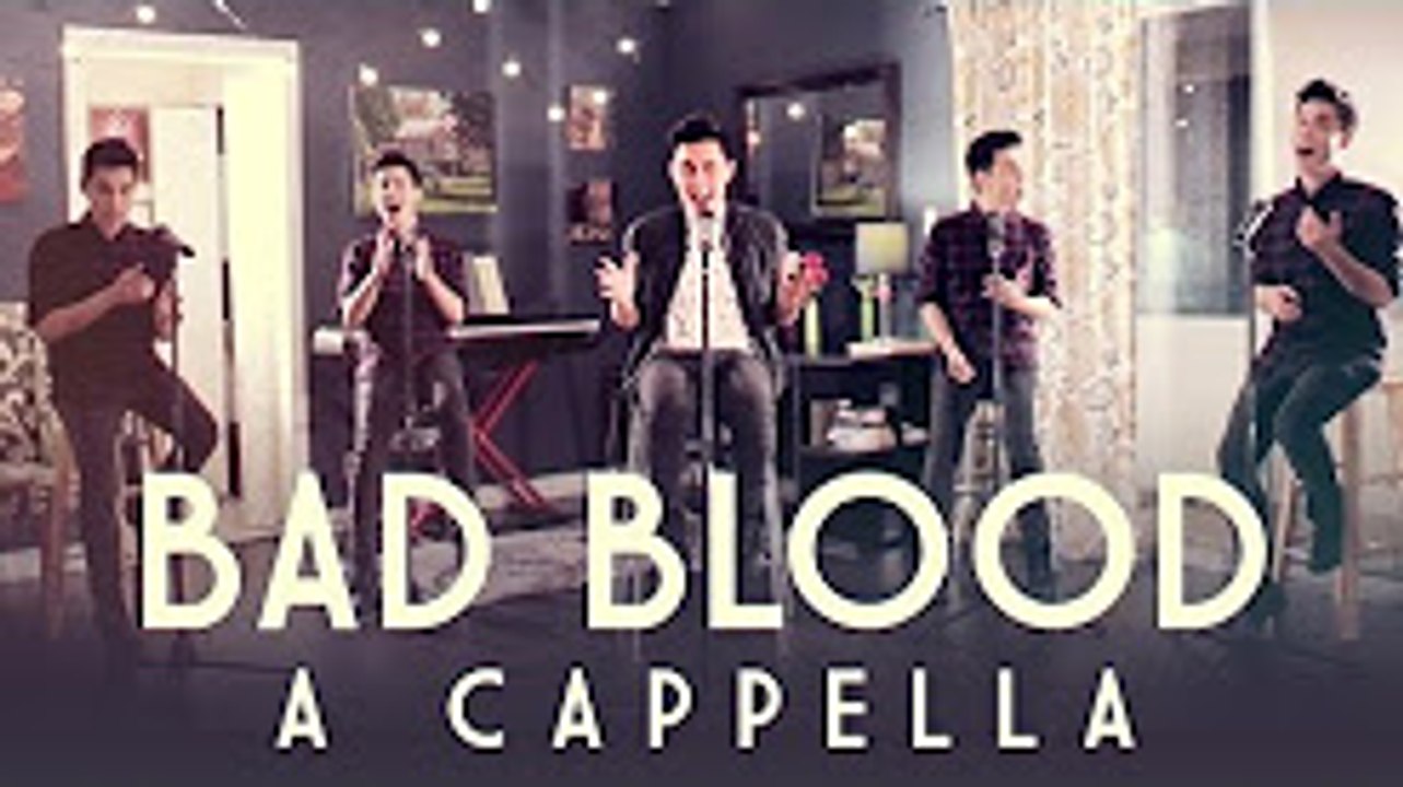 Bad Blood (Taylor Swift) A Cappella Cover - Sam Tsui