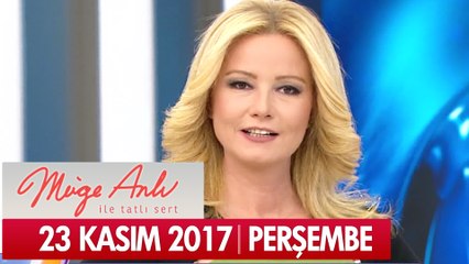 Müge Anlı ile Tatlı Sert 23 Kasım 2017 - Tek Parça