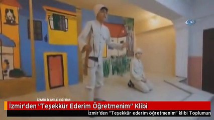 İzmir'den "Teşekkür Ederim Öğretmenim" Klibi