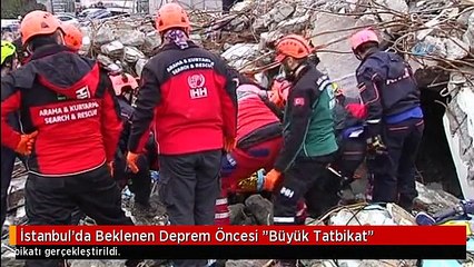 İstanbul'da Beklenen Deprem Öncesi "Büyük Tatbikat"