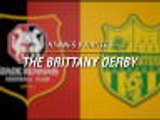 Rennes v Nantes - The Brittany derby