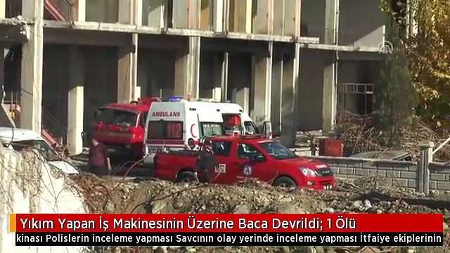 Yıkım Yapan İş Makinesinin Üzerine Baca Devrildi: 1 Ölü