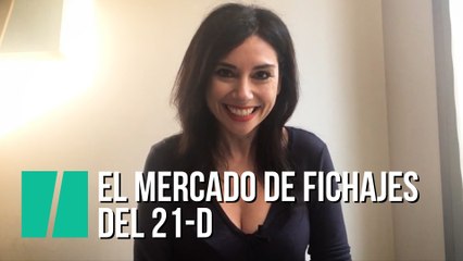 "El mercado de fichajes del 21-D", por Marta Flich