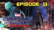 Guardians of the Galaxy (TellTale Series) - EP11 - "Star-lord le Grand Frère"