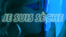 Je suis Sèche