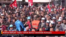 Manisa Bahçeli Toplu Temel Atma Töreninde Konuştu