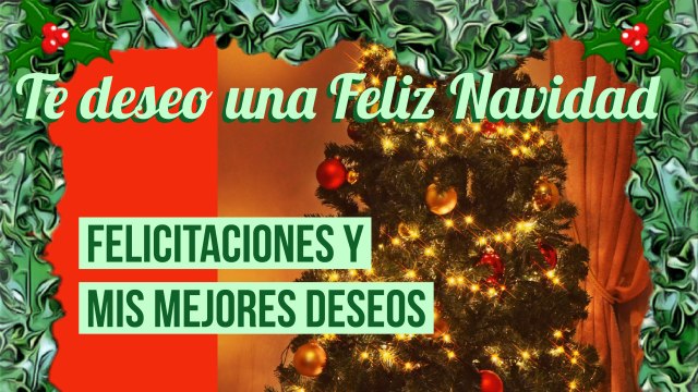 TE DESEO UNA FELIZ NAVIDAD. FELICITACIONES DE NAVIDAD, POSTAL DE NAVIDADPARA AMIGOS