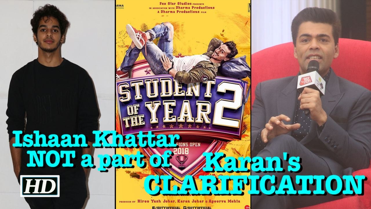 Ishaan Khattar NOT a part of "SOTY 2": Karan Johar CLARIFIES