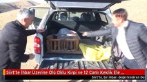 Siirt'te İhbar Üzerine Ölü Oklu Kirpi ve 12 Canlı Keklik Ele Geçirildi