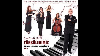 Allegra Quartet & Osman İşmen - Sarı Gelin