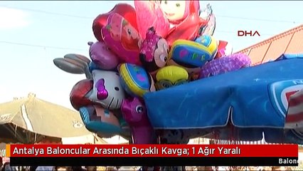 Antalya Baloncular Arasında Bıçaklı Kavga: 1 Ağır Yaralı