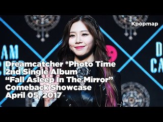 [INSIDE SHOWCASE] 170405 Dreamcatcher (드림캐쳐) *Photo Time