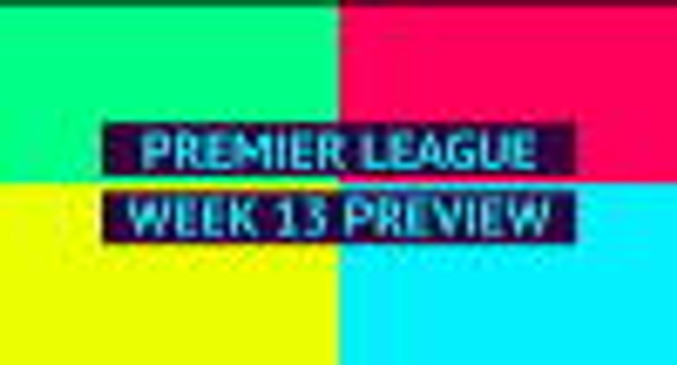 Opta weekly preview - week 13