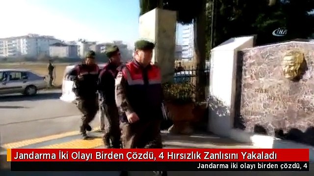 Jandarma İki Olayı Birden Çözdü, 4 Hırsızlık Zanlısını Yakaladı