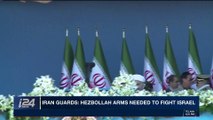 i24NEWS DESK | Iran guards: Hezbollah arms needed to fight Israel | Thursday, November 23rd 2017