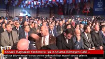 Kocaeli Başbakan Yardımcısı Işık Kodlama Bilmeyen Cahil Statüsüne Düşecek