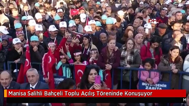 Manisa Salihli Bahçeli Toplu Açılış Töreninde Konuşuyor