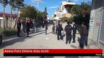 Adana Polis Ekibine Ateş Açıldı