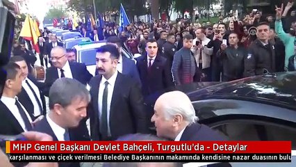 MHP Genel Başkanı Devlet Bahçeli, Turgutlu'da - Detaylar