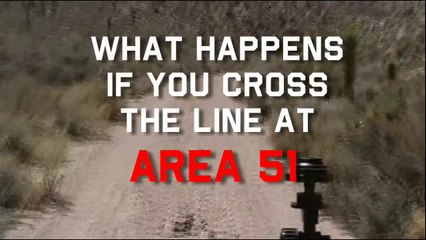 What Happens If You Cross the Border of Area 51