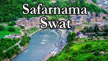Swat Valley Safarnama Natural Beauty of Pakistan