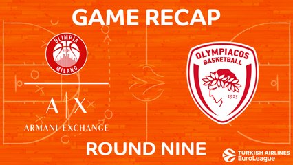 Highlights: AX Armani Exchange Olimpia Milan - Olympiacos Piraeus